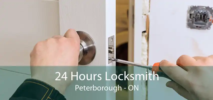 24 Hours Locksmith Peterborough - ON