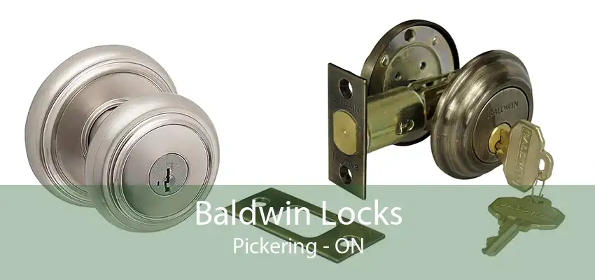 Baldwin Locks Pickering - ON