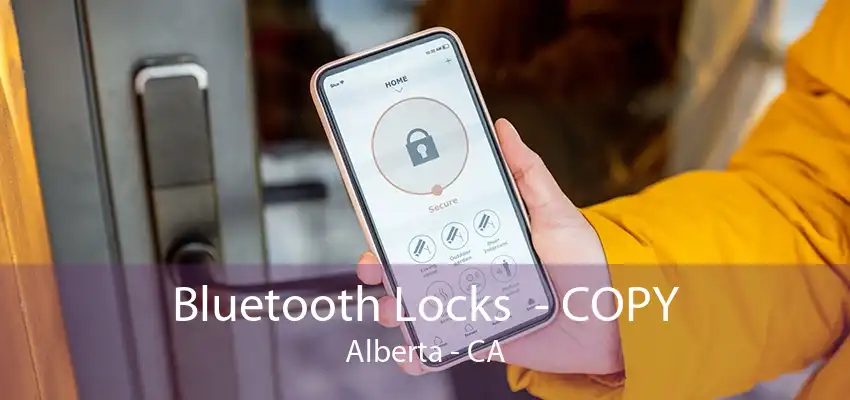 Bluetooth Locks  - COPY Alberta - CA