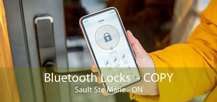 Bluetooth Locks  - COPY Sault Ste Marie - ON