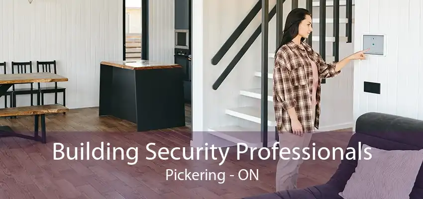 Building Security Professionals Pickering - ON