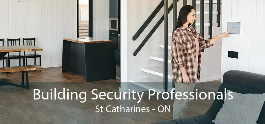 Building Security Professionals St Catharines - ON
