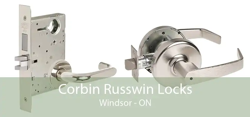 Corbin Russwin Locks Windsor - ON