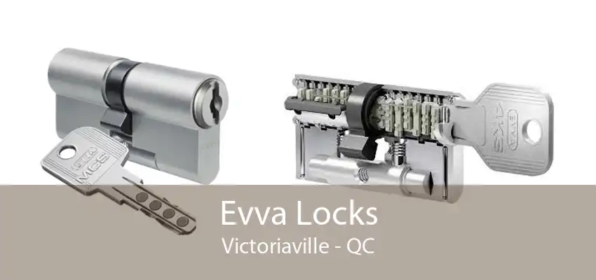 Evva Locks Victoriaville - QC
