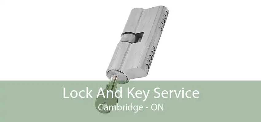 Lock And Key Service Cambridge - ON