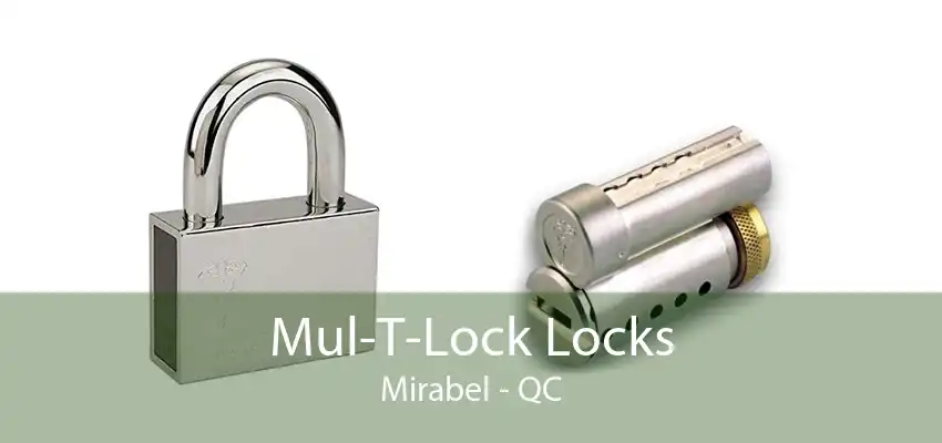 Mul-T-Lock Locks Mirabel - QC