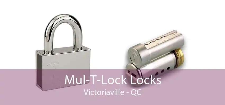 Mul-T-Lock Locks Victoriaville - QC