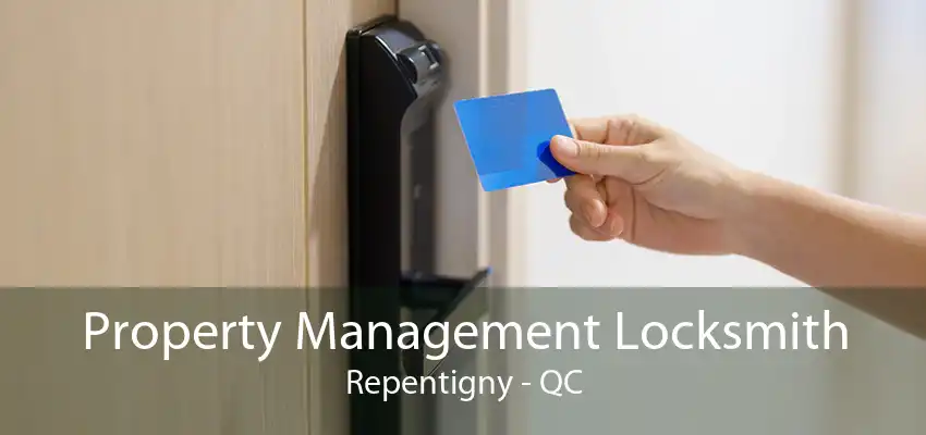 Property Management Locksmith Repentigny - QC