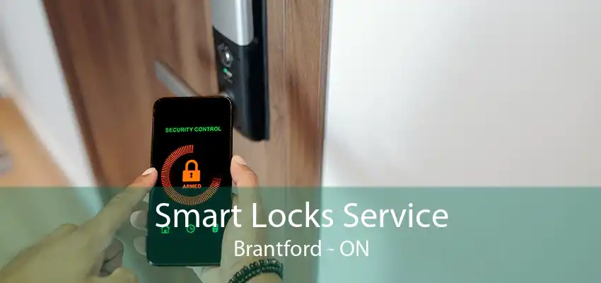 Smart Locks Service Brantford - ON