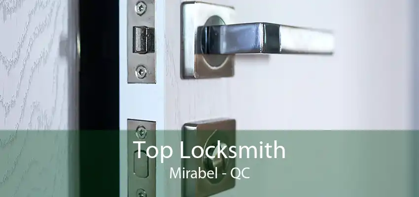 Top Locksmith Mirabel - QC