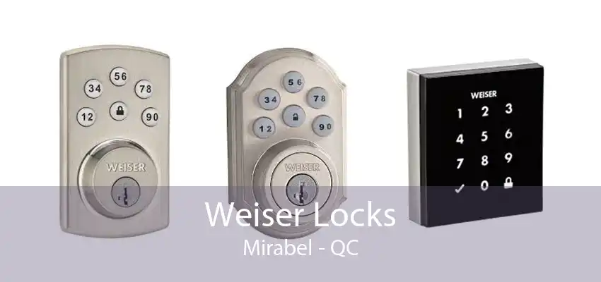 Weiser Locks Mirabel - QC