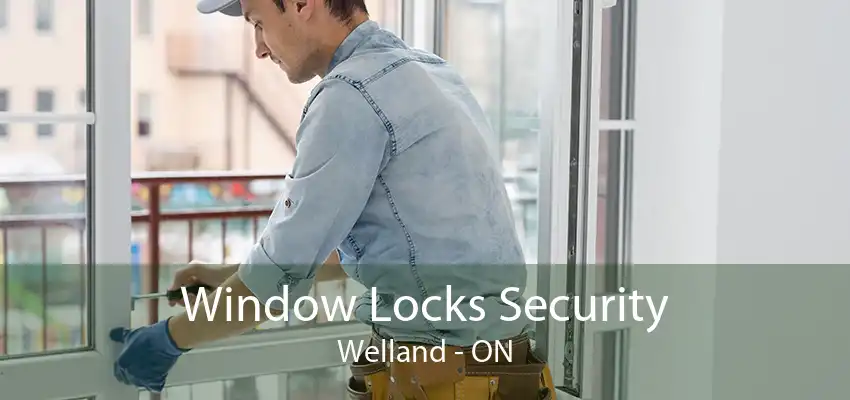 Window Locks Security Welland - ON