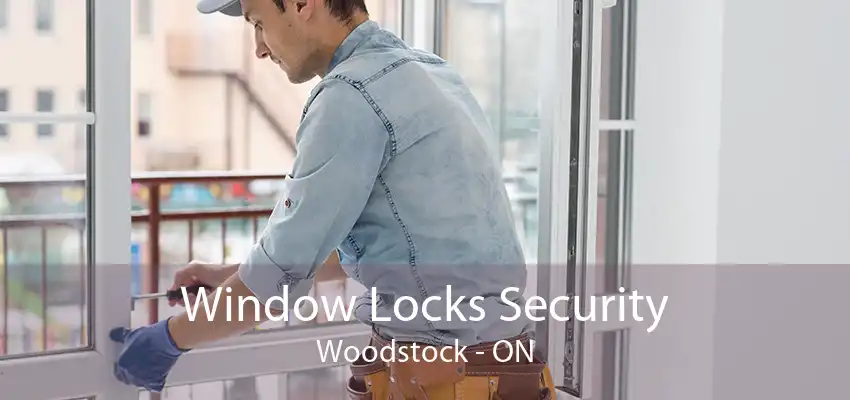 Window Locks Security Woodstock - ON